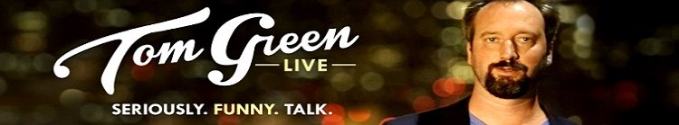 Tom Green Live season 4 release date