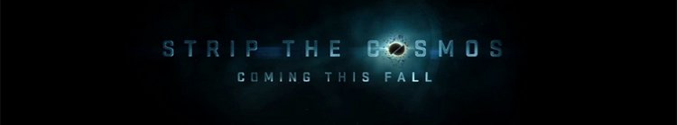 Strip the Cosmos season 2 release date