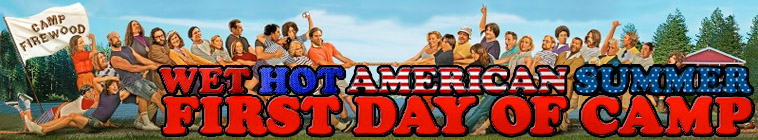 Wet Hot American Summer: First Day of Camp season 2 release date