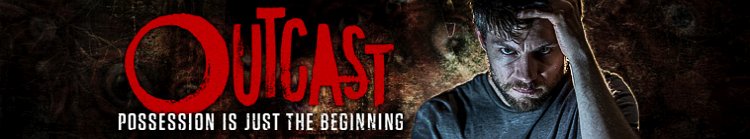 Outcast Season 2: Date, Start Time & Details | Tonights.TV