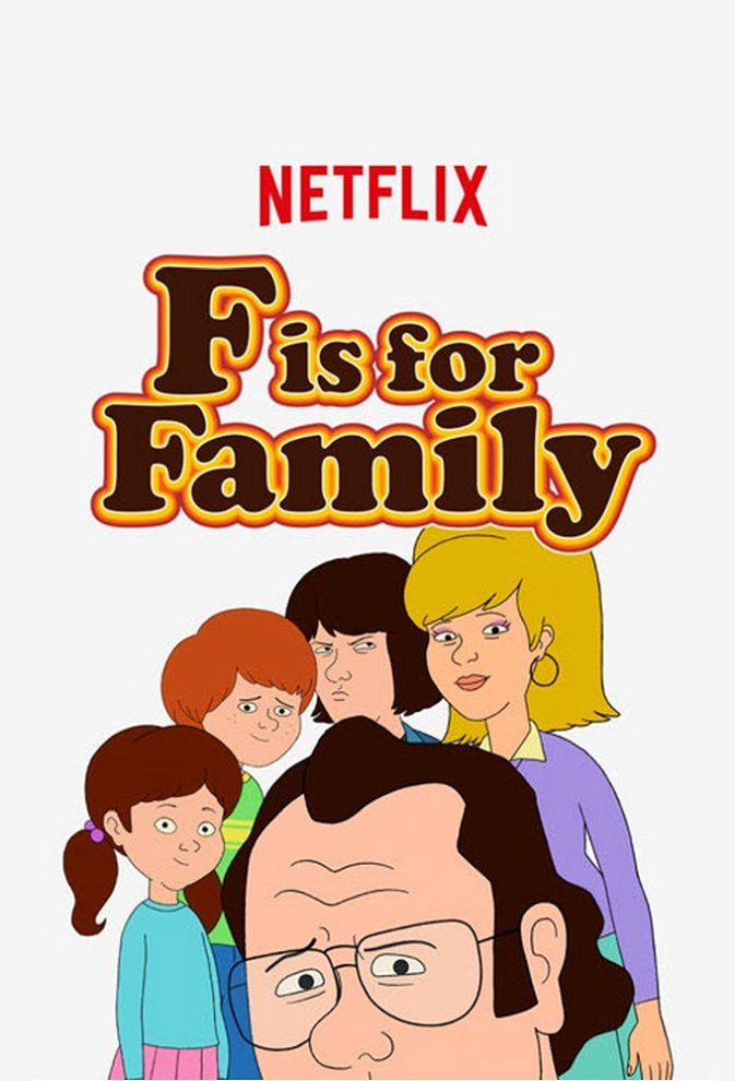 F is for Family Season 3 Date, Start Time & Details Tonights.TV