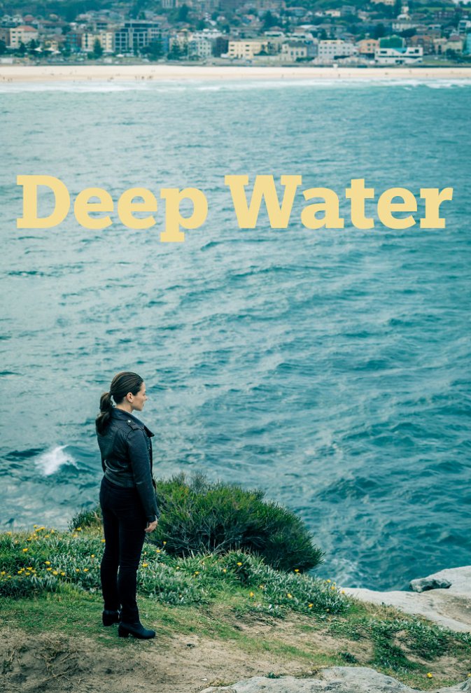 Deep Water Season 2 Date, Start Time & Details Tonights.TV