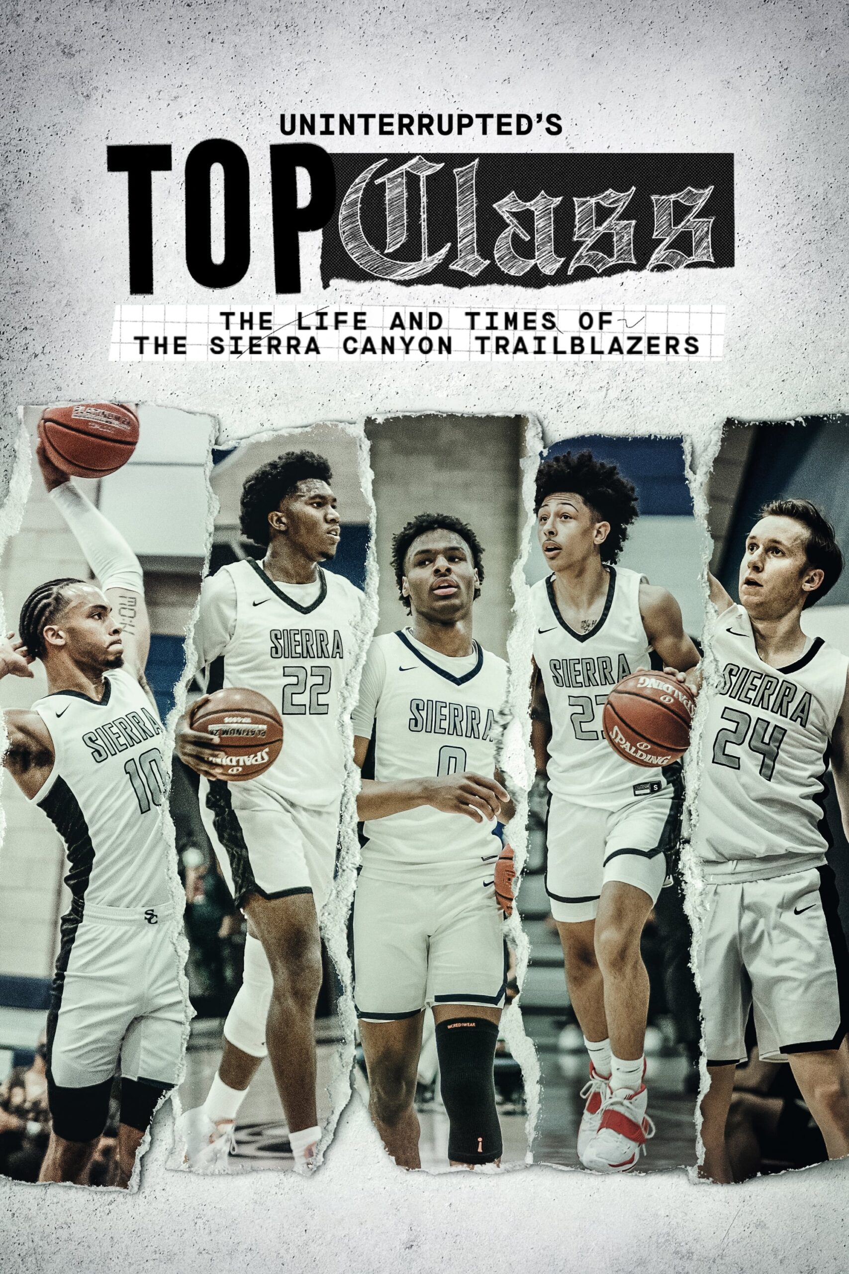Uninterrupted's Top Class: The Life and Times of the Sierra Canyon Trailblazers poster