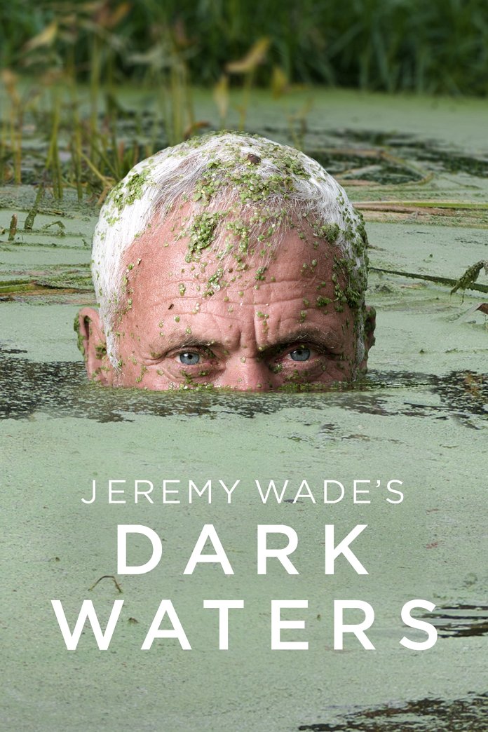 Jeremy Wade's Dark Waters Season 3 Release Date, Time & Details