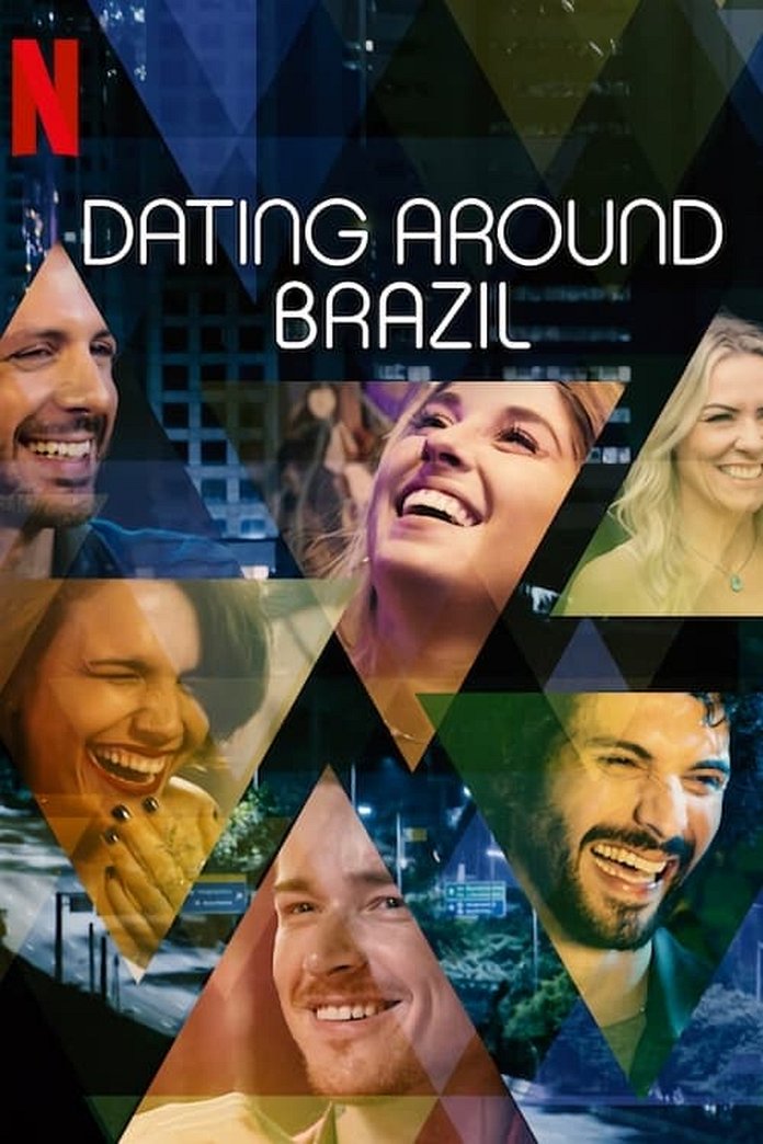 Dating Around: Brazil Season 2: Release Date, Time & Details | Tonights.TV