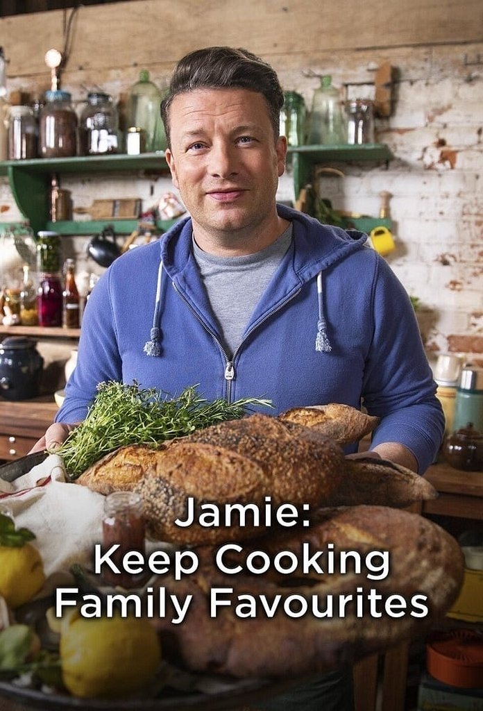 Jamie: Keep Cooking Family Favourites poster