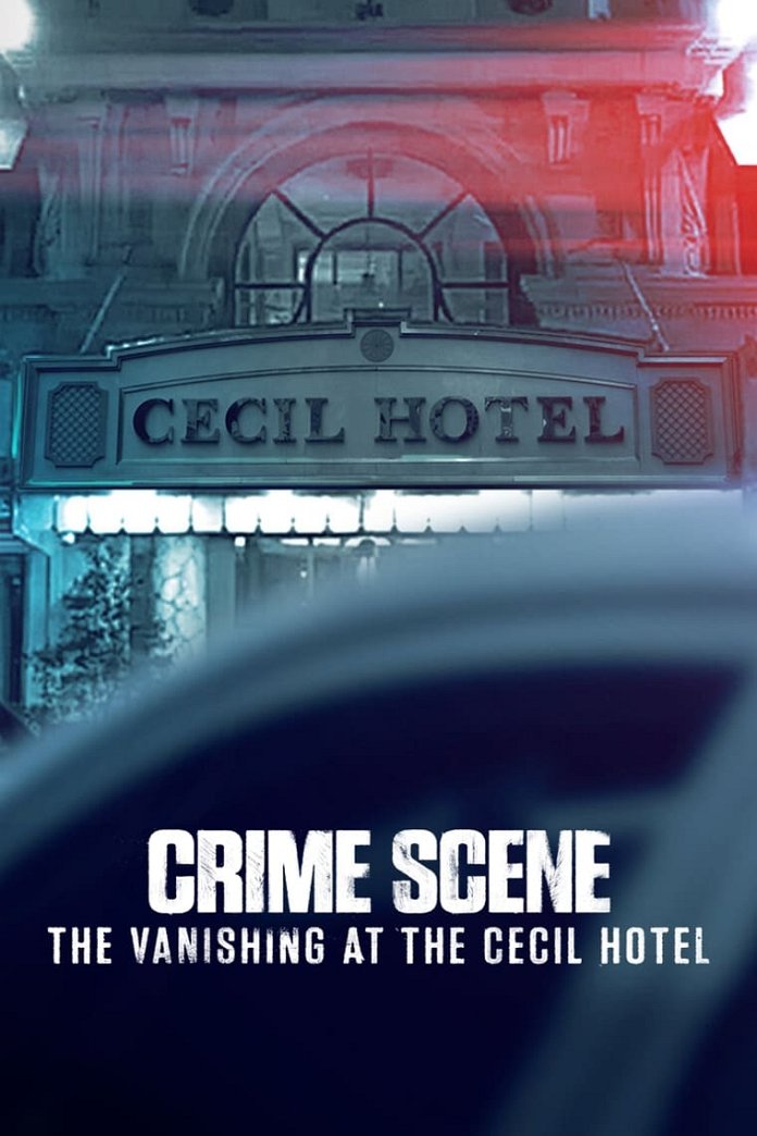 Crime Scene: The Vanishing at the Cecil Hotel poster
