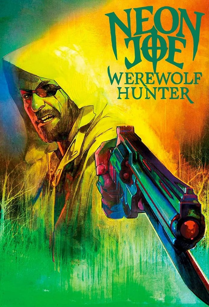 Neon Joe, Werewolf Hunter poster