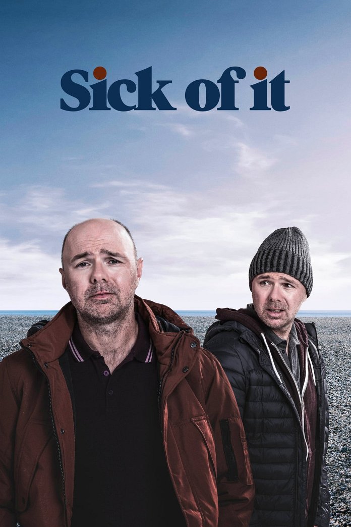 Sick of It poster