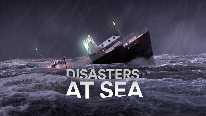 Disasters at Sea season  date